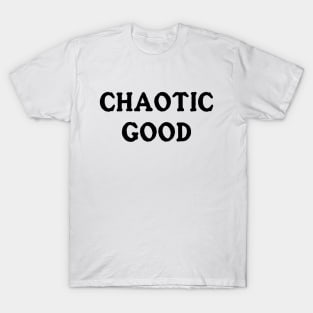 Chaotic Good (White) T-Shirt